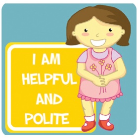Positive Affirmation Helpful And Polite School Sign