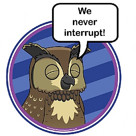 Good Manners Never Interrupt Sign