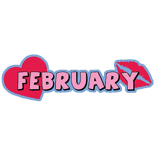 Months Of The Year February Signs